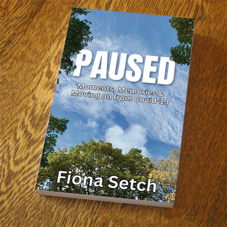 Paused: Moments, Memories & Moving on from Covid-19 Paused: Moments, Memories & Moving on from Covid-19